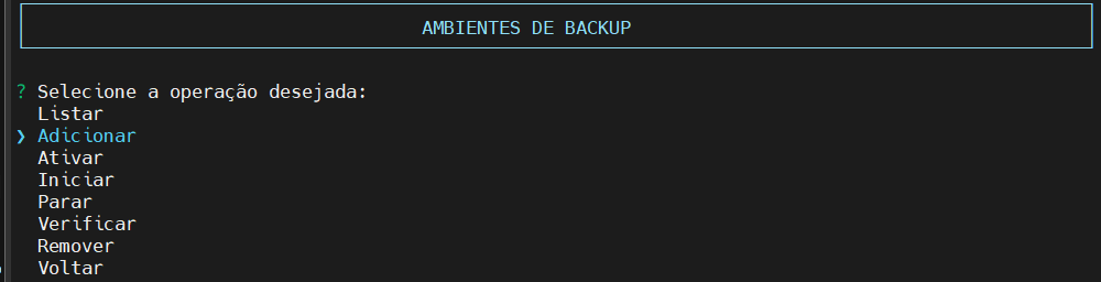 Seleciona operação ambiente backup