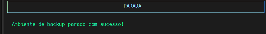 Resultado da parada do ambiente backup