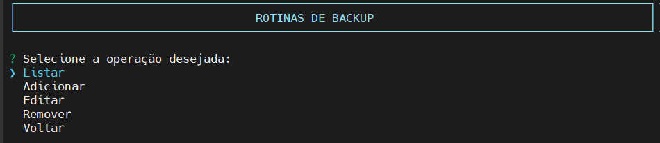 Seleciona operação rotina backup