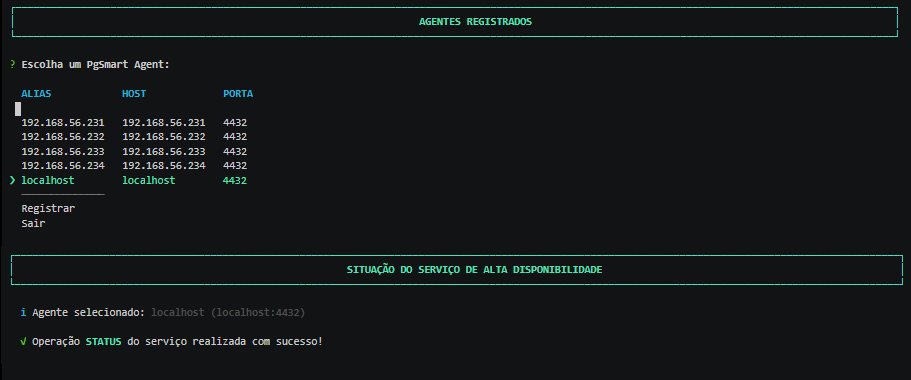 Figura 2 - Alta Disponibilidade - Agente - Status