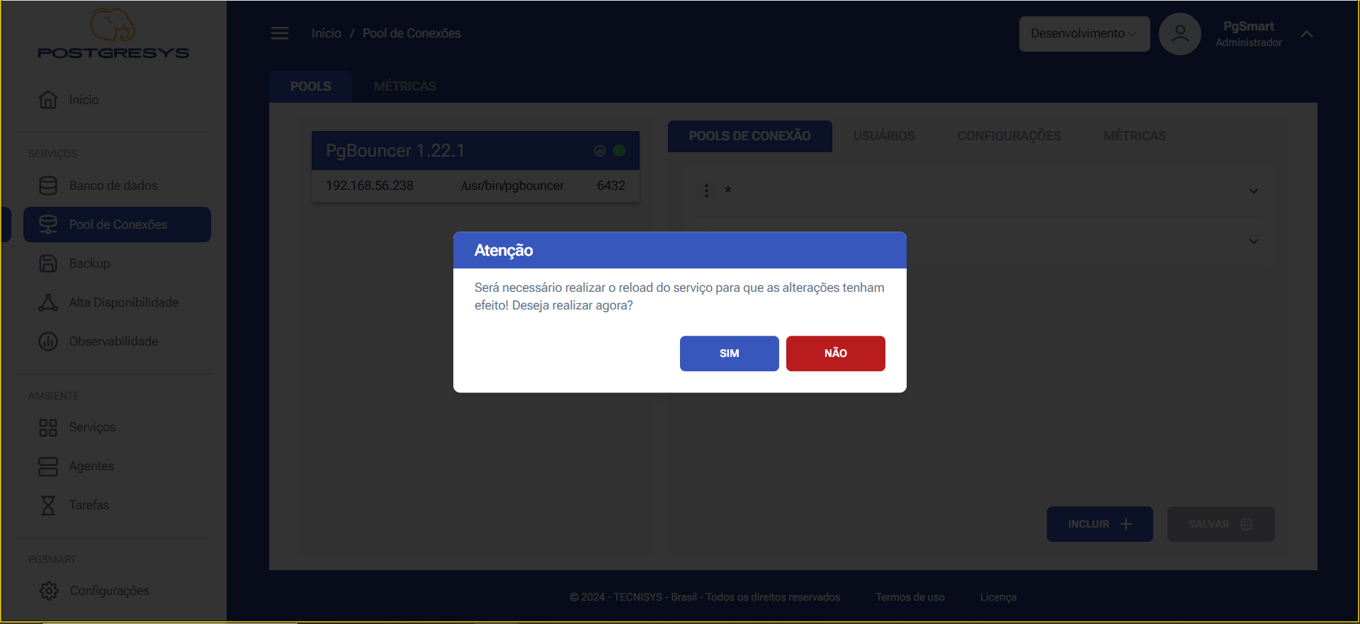 Figura 4 -Configuração dos Pools de Conexão - Incluir Pool de Conexões - Confirmação do Reload