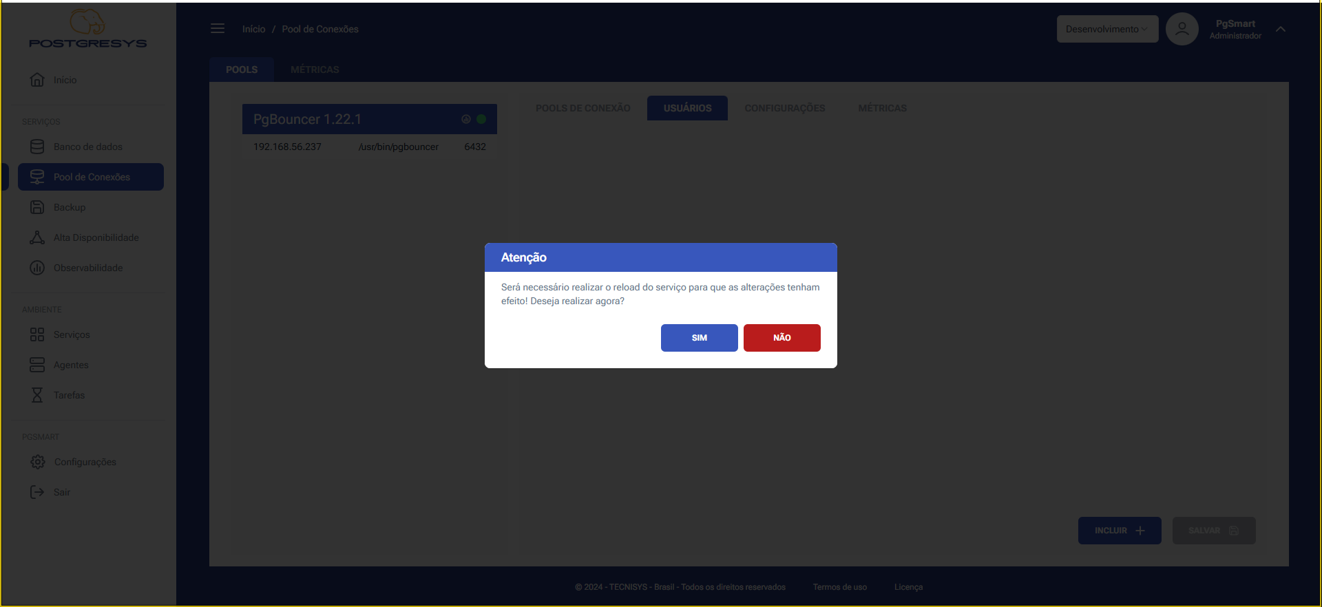 Figura 4 -Configuração dos Usuários dos Pools de Pool - Incluir Pool de Conexões - Confirmação do reload